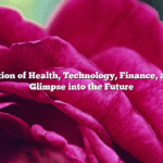 The Intersection of Health, Technology, Finance, and Travel: A Glimpse into the Future